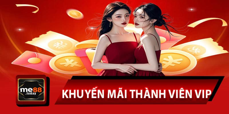 Khuyến mãi thành viên VIP