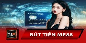 Rút Tiền ME88