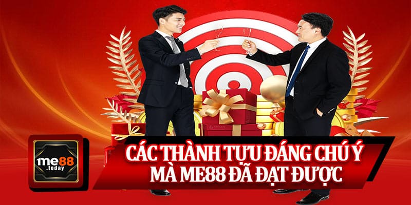 Các thành tựu đáng chú ý mà ME88 đã đạt được